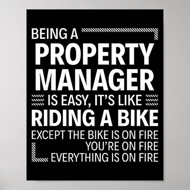 Being A Property Manager Is Easy It's Like Riding  Poster (Framsidan)