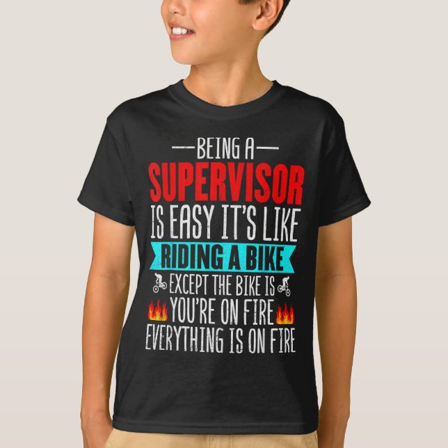 Being A Supervisor Is Easy - Bike Riding Superviso T Shirt (Framsida)