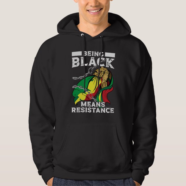 Being Black Means Resistance Black History Month Hoodie (Framsida)