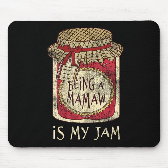 Being Mamaw Grandma Cute Jam Funny Quote Mothers D Musmatta (Framsidan)
