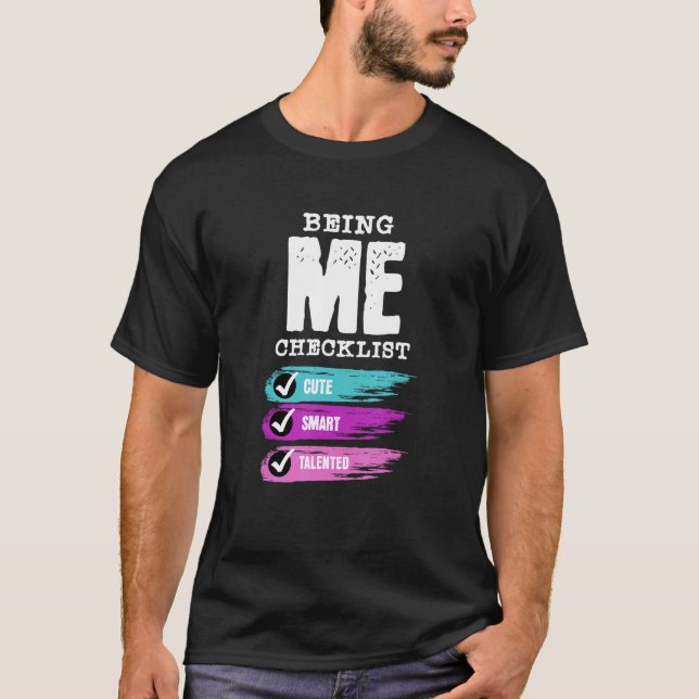 Being Me Checklist T Shirt (Framsida)