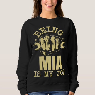 Being Mia Is My Job T Shirt