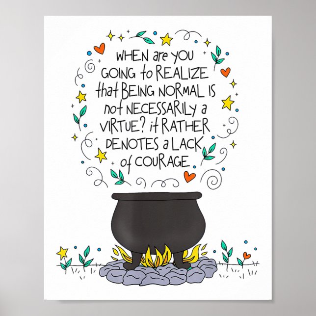 Being Normal Is Not Necessarily A Virtue Motivatio Poster (Framsidan)