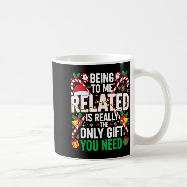 Being Related To Me Funny Christmas Family Xmas Pa Kaffemugg (Höger)