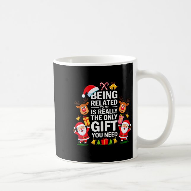 Being Related To Me Funny Christmas Family Xmas Pa Kaffemugg (Höger)