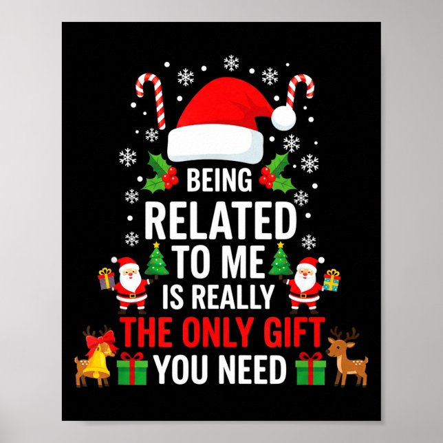Being Related To Me Funny Christmas Family Xmas Pa Poster (Framsidan)