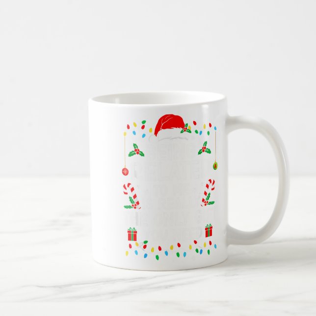 Being Related To Me Is Really The Only Gift Christ Kaffemugg (Höger)