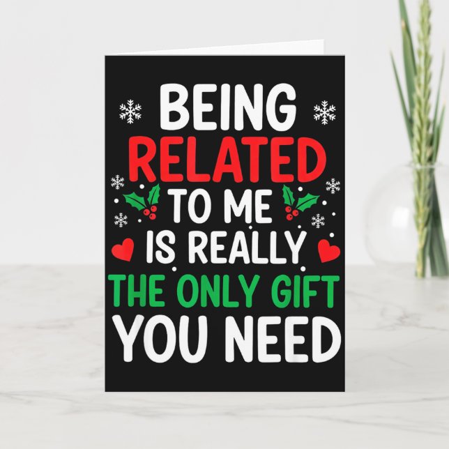 Being Related To Me Is Really The Only You Need  Kort (Framsida)