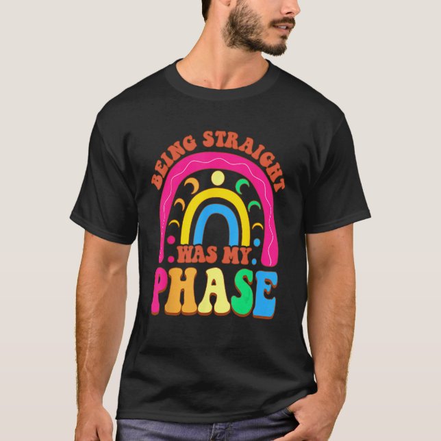 Being Straight Was My Phase Groovy LGBT Pride Mont T Shirt (Framsida)