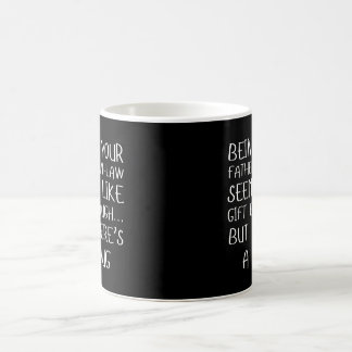 Being Your Father-in-law Seems Like Gift Enough Kaffemugg