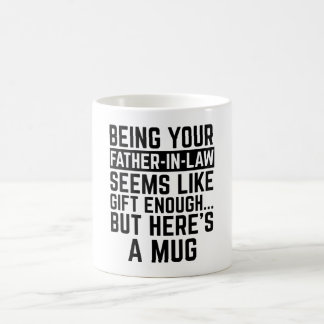 Being Your Father-in-law Seems Like Gift Enough Kaffemugg