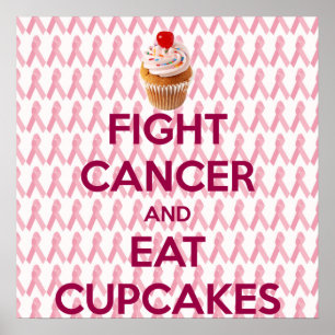 BEKÄMPA CANCER OCH ÄT CUPCAKES POSTER