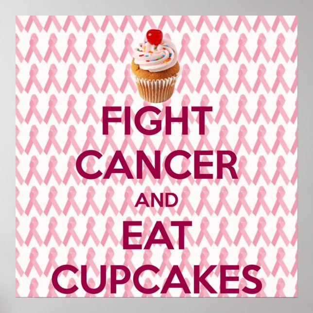 BEKÄMPA CANCER OCH ÄT CUPCAKES POSTER (Framsidan)