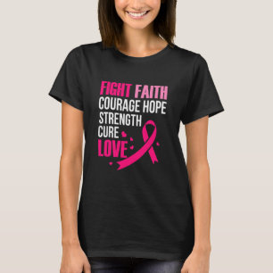 Bekämpa Faith Courage Hope Strength Cure Kärlek T Shirt