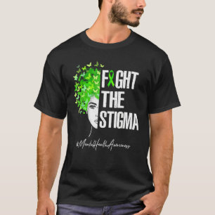 Bekämpa medvetenheten om psykisk hälsa i tigma t shirt