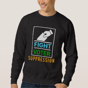 Bekämpa röstsuppression - Valdesign Lång Ärmad Tröja
