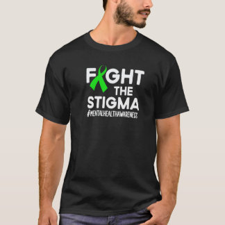 Bekämpa Stigma Medvetenhet Om Psykisk Hälsa Månad  T Shirt