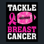 Bekämpning av bröstcancer Medvetenhet om kampen mo Poster<br><div class="desc">Bekämpning av bröstcancermedvetande i kampen mot amerikansk fotboll</div>