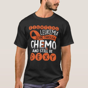 Bekämpning av leukemi som går genom kemo och fortf t shirt