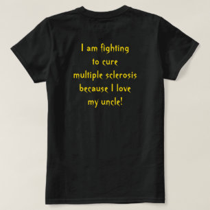 Bekämpning av Många Sclerosis mot min morbror T Shirt