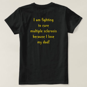 Bekämpning av Många skleros i pappa T Shirt