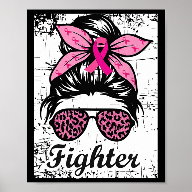 Bekämpning av Messy Bun Rosa Warrior Breast Cancer Poster (Framsidan)