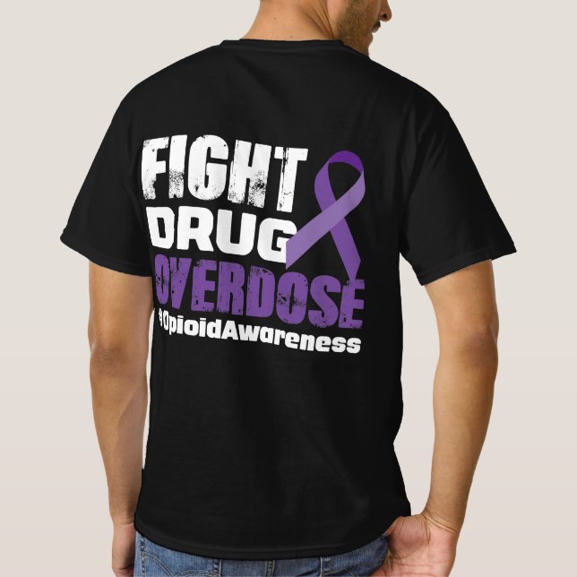 Bekämpning av överdosering Medvetenhet om överdose T Shirt (Baksida)