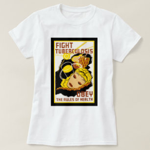 Bekämpning av tuberkulos ~ Obey Regler Health T Shirt