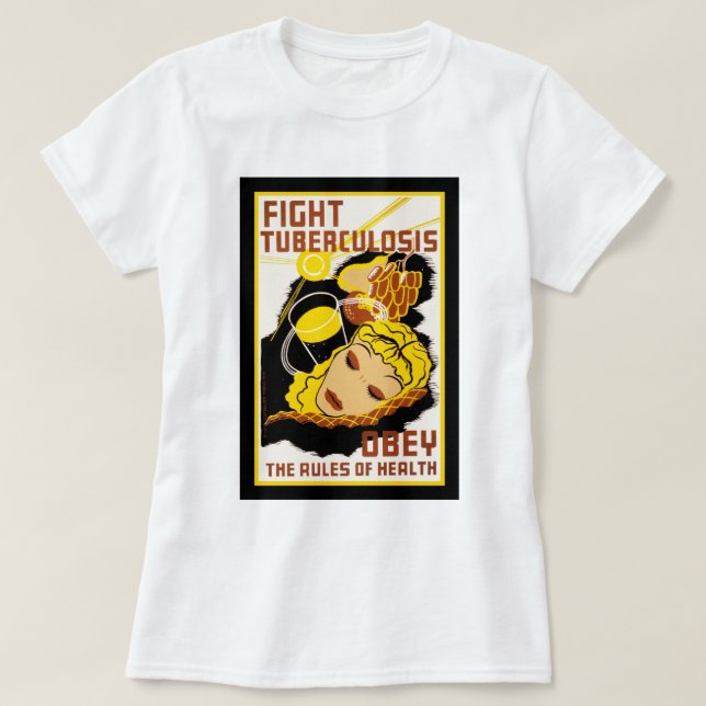 Bekämpning av tuberkulos ~ Obey Regler Health T Shirt (Design framsida)