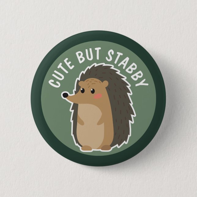 Beklagande Hedgehog: Cute but Stabby Knapp (Framsida)