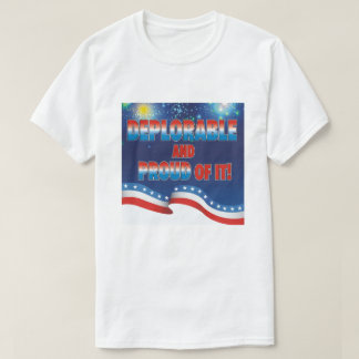 Beklagansvärt och stolt av det! tee shirt
