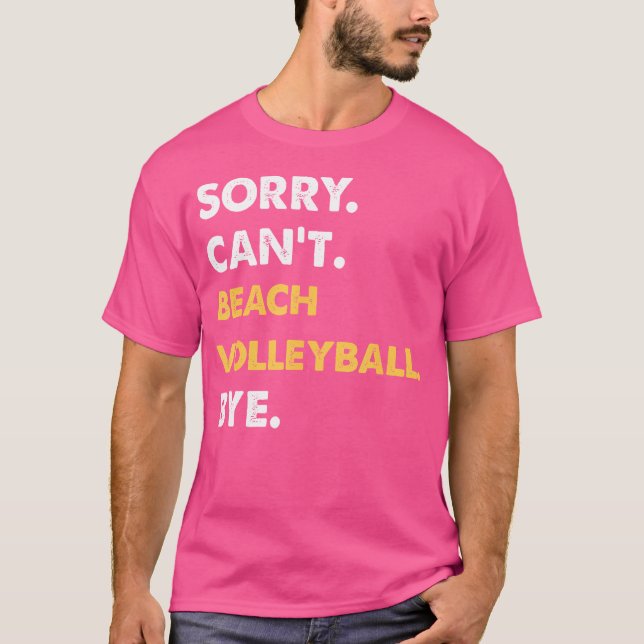 Beklagar att Beach-Volleyball hej då, kul Beach-Vo T Shirt (Framsida)