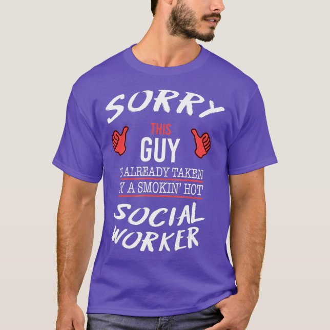 Beklagar att den här killen tas av Hett Social Wor T Shirt (Framsida)