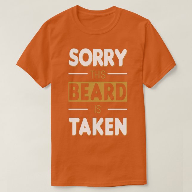 Beklagar att det här skägget tas på ett lustigt sä t shirt (Design framsida)