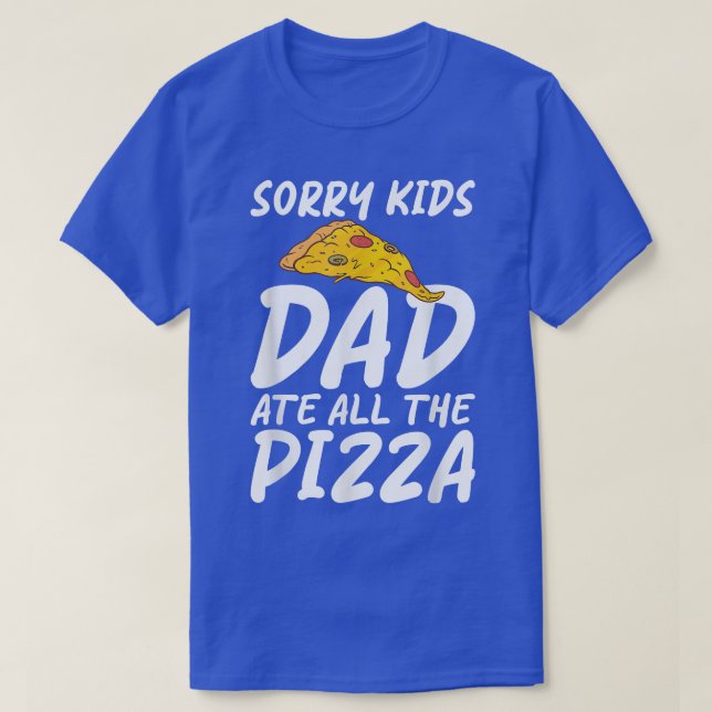 Beklagar att Kids Pappa Ate alla Pizza Snack Pizza T Shirt (Design framsida)