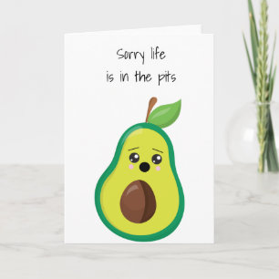 Beklagar att Life är i Pits Sympathy Avocado Kort