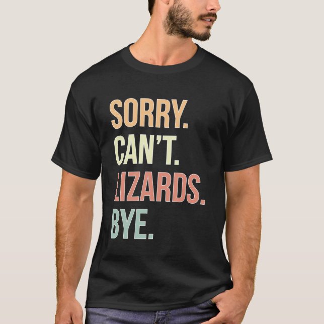 Beklagar att Lizards Adjö Lizard Owner Lizard T Shirt (Framsida)