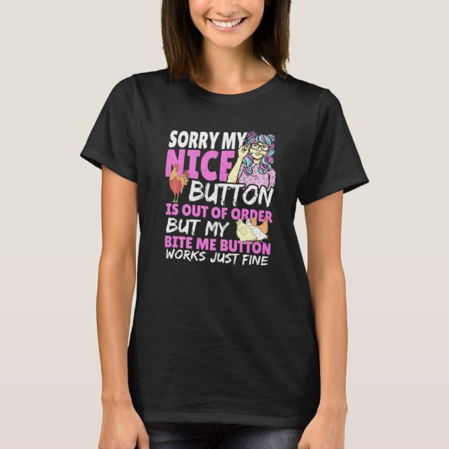 Beklagar att min Niceknapp är ur ordning. T Shirt (Framsida)