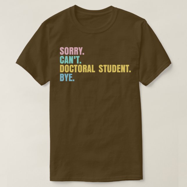 Beklagar canx27t doktor student hej 2 t shirt (Design framsida)