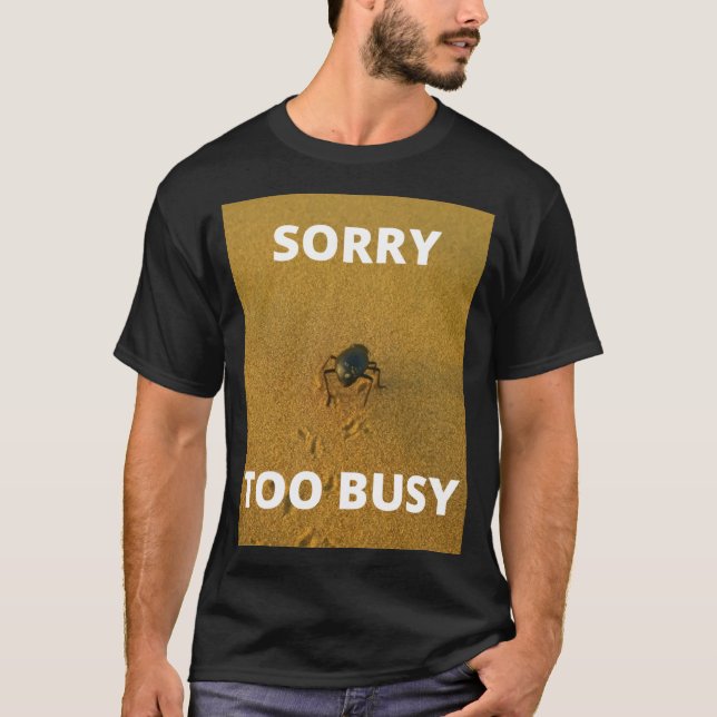 Beklagar för upptagen t shirt (Framsida)