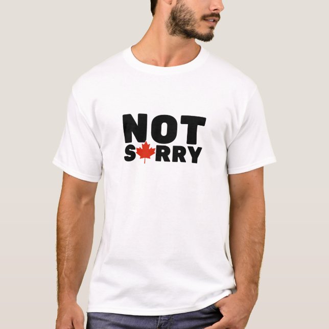 Beklagar inte kanadensisk merch t shirt (Framsida)
