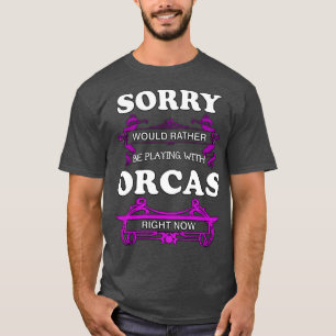 Beklagar istället för att spela med Orcas-Högerna T Shirt