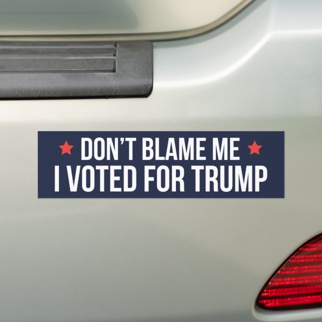 Beklandra mig inte att jag röstade för trumman bildekal (På Bil)