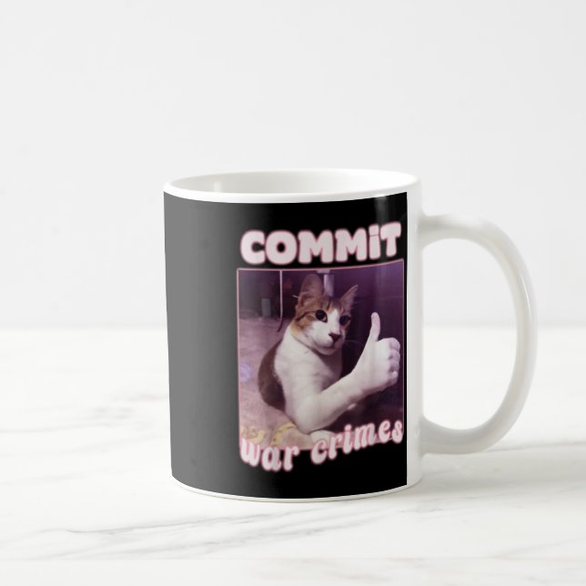 Bekräfta Krig Crimes Funny Cat Meme Kaffemugg (Höger)