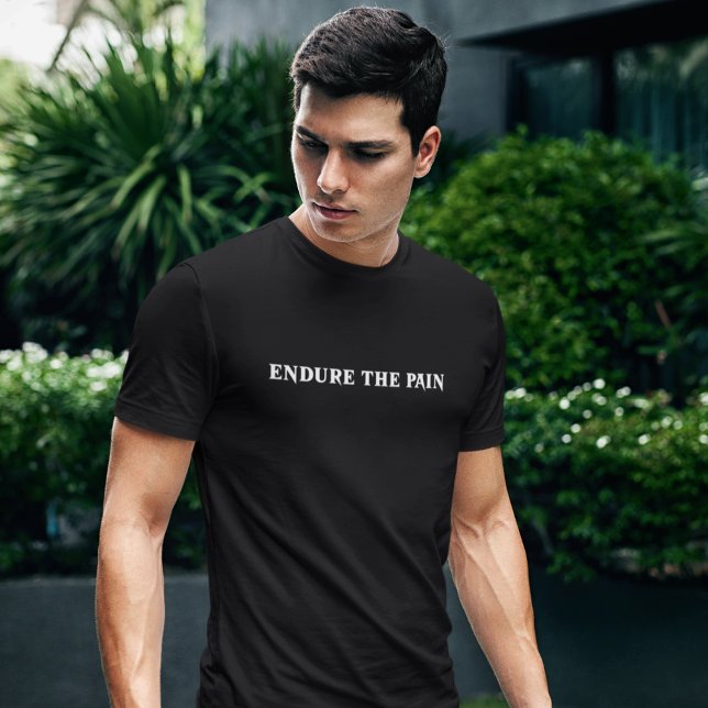 Bekräfta smärtan t shirt (Skapare uppladdad)