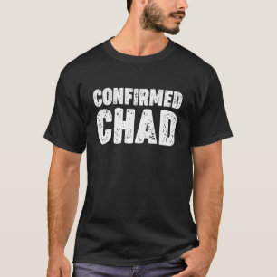 Bekräftad Chad T Shirt