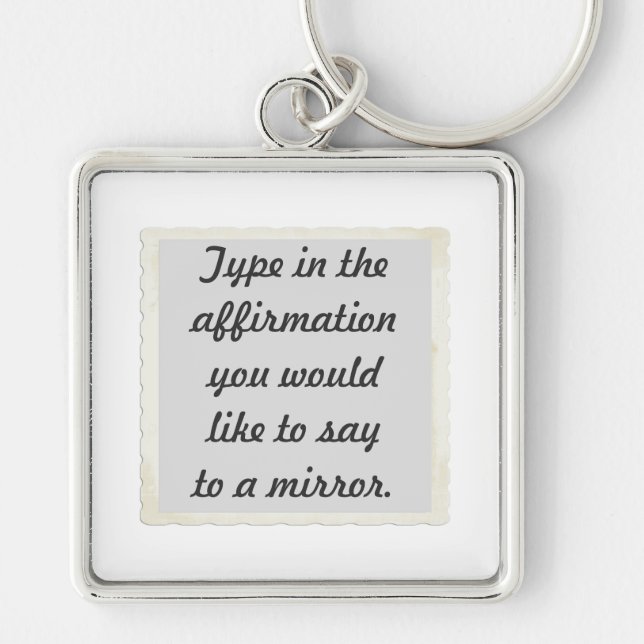 Bekräftelse på tangentkätting för spegel-design fyrkantig silverfärgad nyckelring (Framsidan)