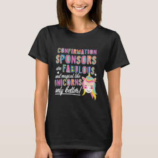 Bekräftelsesponsorer är som Unicorns Gift Idea T Shirt
