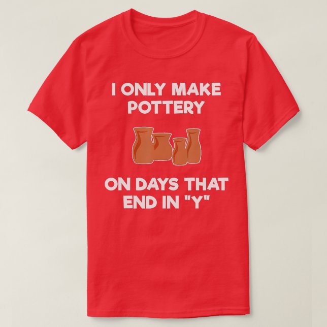 Bekväma pottery Gift-dagar T Shirt (Design framsida)