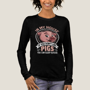 Bekvämt hus i gris älskare t shirt